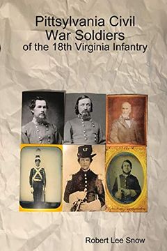 portada Pittsylvania Civil war Soldiers: Of the 18Th Virginia Infantry (en Inglés)