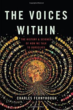 portada The Voices Within: The History and Science of How We Talk to Ourselves