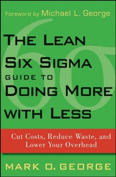 portada The Lean six Sigma Guide to Doing More With Less: Cut Costs, Reduce Waste, and Lower Your Overhead (en Inglés)