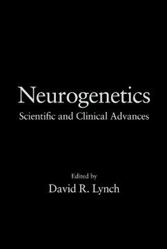 portada neurogenetics: scientific and clinical advances (en Inglés)