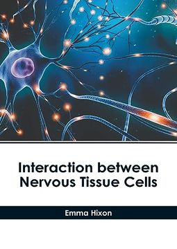 portada Interaction Between Nervous Tissue Cells (en Inglés)