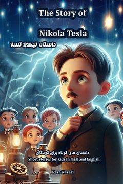 portada The Story of Nikola Tesla: Short Stories for Kids in Farsi and English