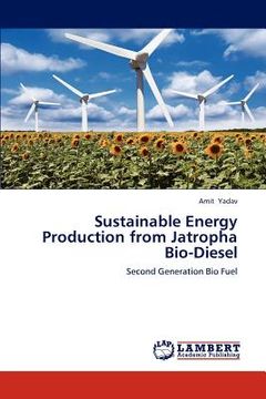 portada sustainable energy production from jatropha bio-diesel