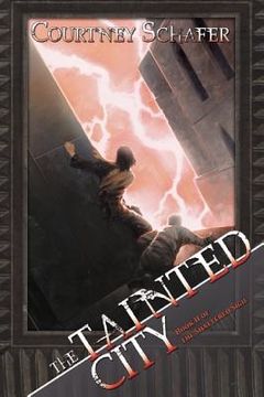 portada The Tainted City: The Shattered Sigil, Book Two (en Inglés)