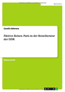 portada Fiktives Reisen. Paris in der Reiseliteratur der DDR