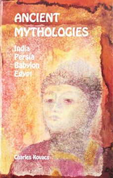 portada Ancient Mythologies: India, Persia, Babylon, Egypt (en Inglés)