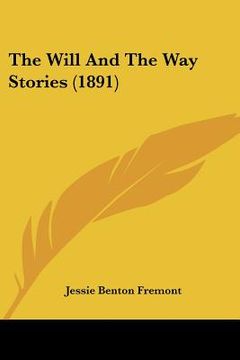 portada the will and the way stories (1891) (in English)