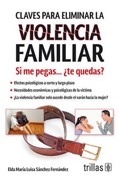 portada Claves Para Eliminar la Violencia Familiar / 2 ed.