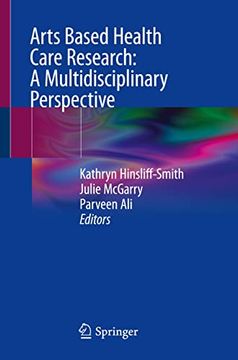portada Arts Based Health Care Research: A Multidisciplinary Perspective