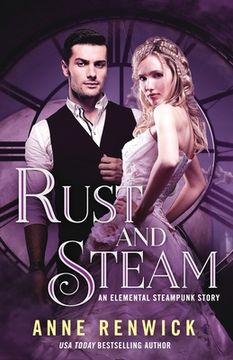 portada Rust and Steam: A Steampunk Romance (en Inglés)