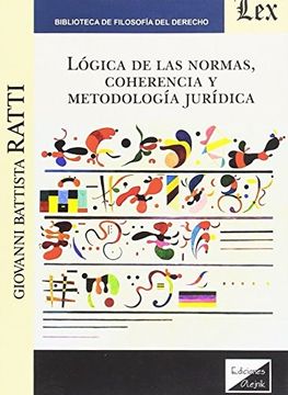 portada Logica de las Normas, Coherencia y Metodologia Juridica