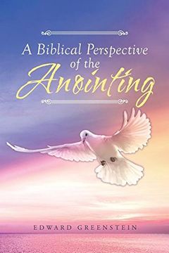 portada A Biblical Perspective of the Anointing