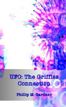 portada ufo: the griffiss connection (en Inglés)