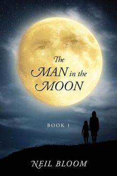portada The Man in the Moon: Book 1 (in English)