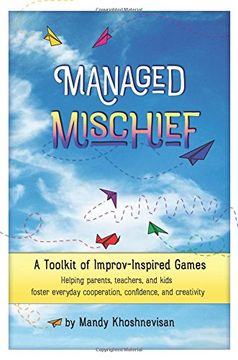 portada Managed Mischief: A Toolkit of Improv-Inspired Games