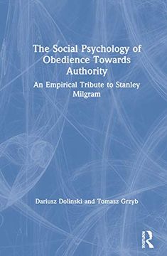 portada The Social Psychology of Obedience Towards Authority: An Empirical Tribute to Stanley Milgram (en Inglés)