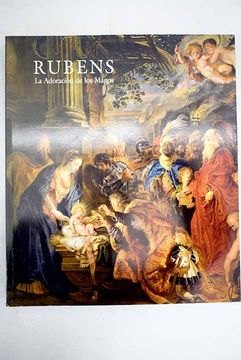 portada Rubens, La Adoración de los Magos: [exposición]