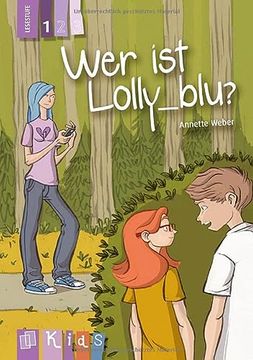 portada Kids Klassenlektüre: Wer ist Lolly_Blu? Lesestufe 1 (en Alemán)