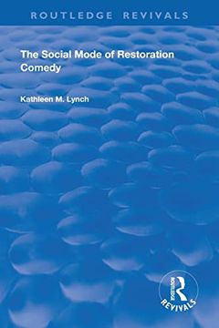 portada The Social Mode of Restoration Comedy (Routledge Revivals) (en Inglés)