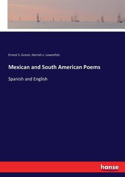 portada Mexican and South American Poems: Spanish and English (in English)