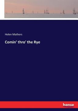 portada Comin' thro' the Rye (en Inglés)