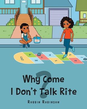 portada Why Come I Don't Talk Rite? (en Inglés)