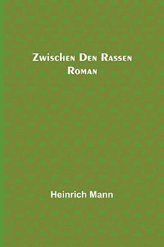 portada Zwischen den Rassen: Roman (in German)