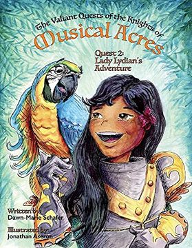 portada The Valiant Quests of the Knights of Musicsl Acres: Quest 2: Lady Lydian's Adventure (2) (The Valiant Quests of the Knights of Musical Acres) (in English)
