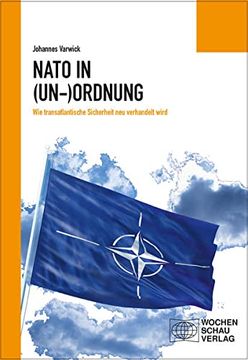 portada Die Nato in (Un-)Ordnung: Wie Transatlantische Sicherheit neu Verhandelt Wird (en Alemán)