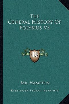 portada the general history of polybius v3 (en Inglés)