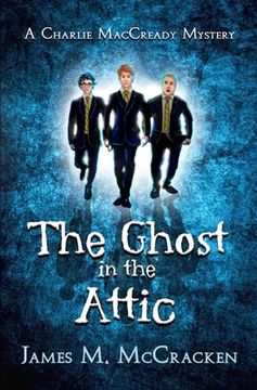 portada The Ghost in the Attic (en Inglés)