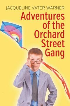 portada Adventures of the Orchard Street Gang (in English)