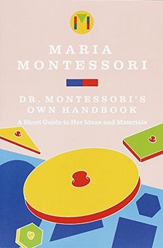 portada Dr Montessoris own Handbook: A Short Guide to her Ideas and Materials (en Inglés)