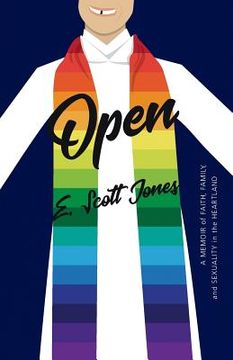 portada Open: A Memoir of Faith, Family, and Sexuality in the Heartland (en Inglés)