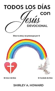 portada Todos los Días con Jesús Devocional: Dios te ama y se Preocupa por ti