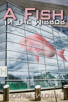 portada A Fish In The Mirror (en Inglés)