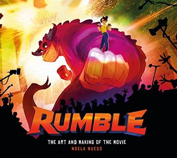 portada Rumble: The Art and Making of the Movie