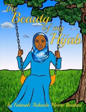 portada The Beauty of my Hijab (8X10, Full Color) (en Inglés)