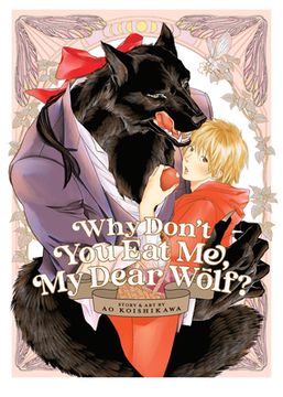 portada Why Don't You Eat Me, My Dear Wolf? (en Inglés)