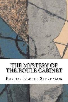 portada The Mystery of the Boule Cabinet: A Detective Story