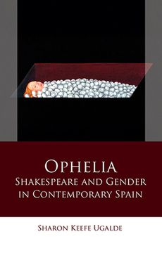 portada Ophelia: Shakespeare and Gender in Contemporary Spain (en Inglés)