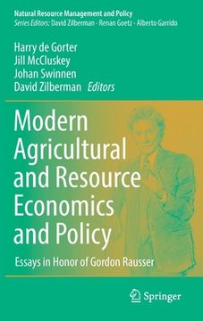 portada Modern Agricultural and Resource Economics and Policy: Essays in Honor of Gordon Rausser (en Inglés)
