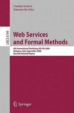 portada web services and formal methods: 6th international workshop, ws-fm 2009, bologna, italy, september 4-5, 2009, revised selected papers (en Inglés)