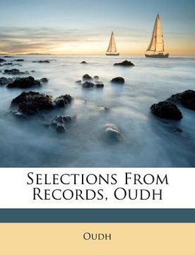portada selections from records, oudh (en Inglés)
