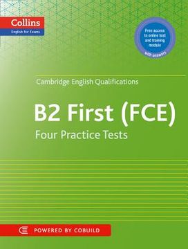 Cambridge English: First: Four Practice Tests for Cambridge English: First (Fce) (en Inglés)