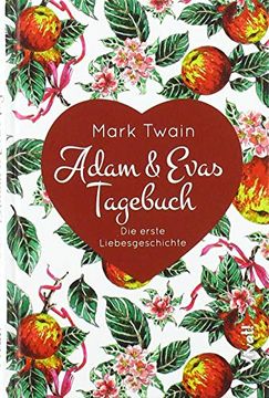 portada Adam & Evas Tagebuch: Die Erste Liebesgeschichte (en Alemán)