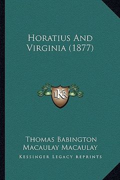portada horatius and virginia (1877) (in English)
