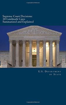 portada Supreme Court Decisions: 18 Landmark Cases Summarized and Explained