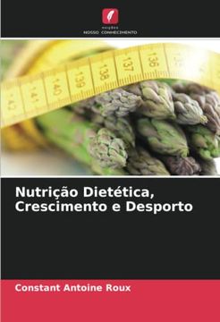 portada Nutrição Dietética, Crescimento e Desporto