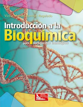portada Introduccion a la Bioquimica Para Bachilleratos Tecnologicos
